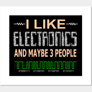 I Like Electronics Posters and Art